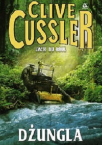 Cussler Clive i Jack Du Brul — Dżungla