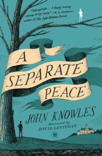 John Knowles — A Separate Peace