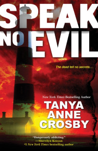 Crosby, Tanya Anne — Speak No Evil