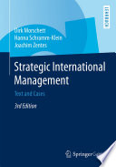 Dirk Morschett, Hanna Schramm-Klein, Joachim Zentes — Strategic International Management