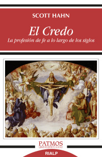 Scott Hahn; — El Credo