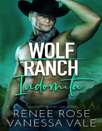 Rose, Renee & Vale, Vanessa — Indomita (Il Ranch Dei Wolf) (Italian Edition)