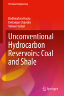 Bodhisatwa Hazra, Debanjan Chandra, Vikram Vishal — Unconventional Hydrocarbon Reservoirs: Coal and Shale