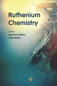 Ajay Kumar Mishra and Lallan Mishra — Ruthenium Chemistry