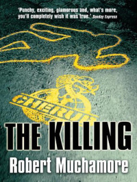 Muchamore, Robert — [Cherub 04] • The Killing