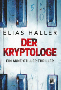 Elias Haller — 001 - Der Kryptologe