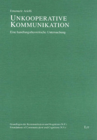 Emanuele Arielli — Unkooperative Kommunikation