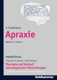 G. Goldenberg, Christian Gerloff, Thomas Brandt, Hans-Christoph Diener — Apraxie