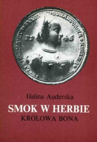 Halina Auderska — Smok w herbie