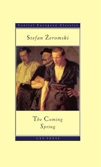 By Stefan Zeromski — Coming Spring