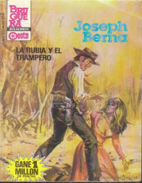 Joseph Berna — La rubia y el trampero