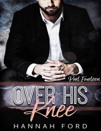 Hannah Ford — Over His Knee (Part Fourteen)