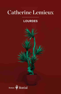 Catherine Lemieux — Lourdes