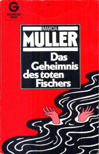 Muller, Marcia — Das Geheimnis des toten Fischers