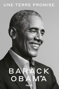Barack Obama — Une terre promise