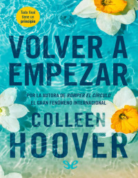 Colleen Hoover — Volver a empezar