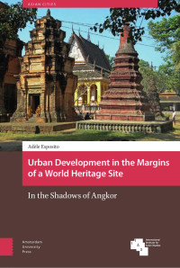 Adèle Esposito — Urban Development in the Margins of a World Heritage Site