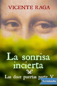 Vicente Raga — La sonrisa incierta