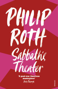 Philip Roth — Sabbath's Theater