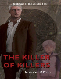Terrence Popp — The Killer Of Killers