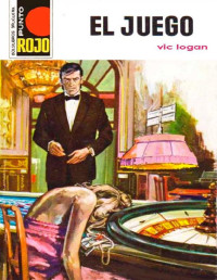 Vic Logan — El juego