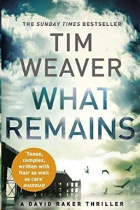 Tim Weaver — What Remains