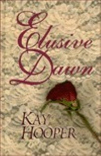 Elusive Dawn — Kay Hooper