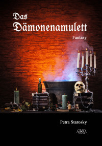 Petra Starosky — Das Daemonenamulett