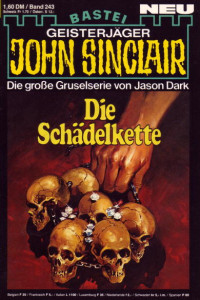 Dark, Jason — [John Sinclair 0243] • Die Schädelkette