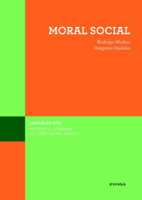 Gregorio Guitián Crespo, Rodrigo Muñoz de Juana — MORAL SOCIAL: Manuales del Instituto Superior de Ciencias Religiosas