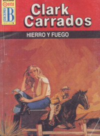 Clark Carrados — Hierro y fuego