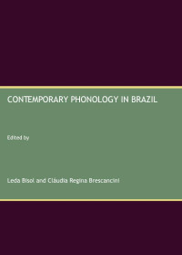 Leda Bisol and Cla¡udia Regina Brescancini — Contemporary Phonology in Brazil