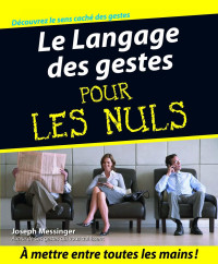 Joseph MESSINGER — LE LANGAGE DES GESTES POUR LES NULS