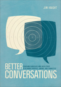 Jim Knight; — Better Conversations