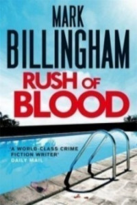 Mark Billingham — Rush of Blood