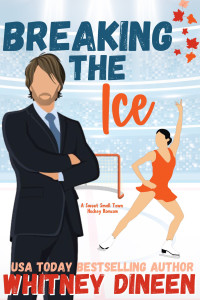 Whitney Dineen — Breaking the Ice (Love on Thin Ice)