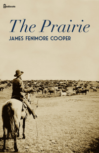 James Fenimore Cooper — The Prairie