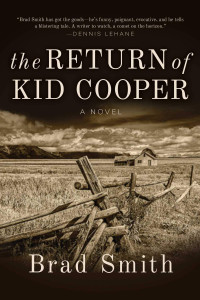 Brad Smith — The Return of Kid Cooper: A Novel