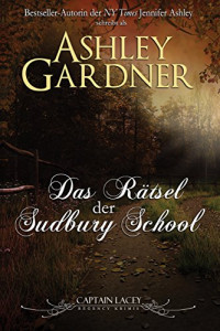 Ashley Gardner — The Sudbury School Murders