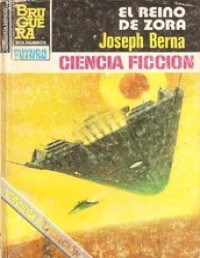 Joseph Berna — El reino de Zora