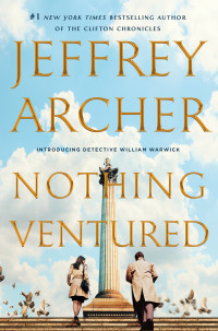 Jeffrey Archer — Nothing Ventured