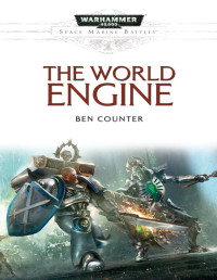 Ben Counter — The World Engine