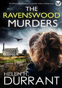 Helen H. Durrant — The Ravenswood Murders