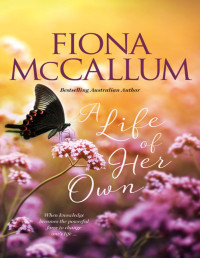 Fiona McCallum — A Life of Her Own