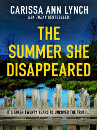 Carissa Ann Lynch — The Summer She Disappeared