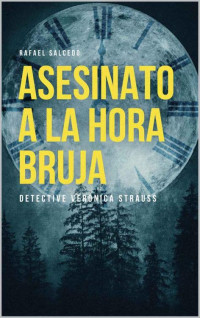 Rafael Salcedo — Asesinato a la hora bruja