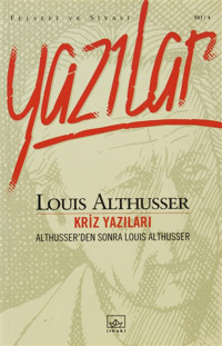 Louis Althusser — Kriz Yazıları