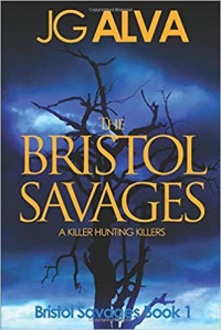 JG Alva  — The Bristol Savages