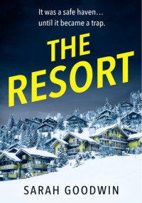 Sarah Goodwin — The Resort