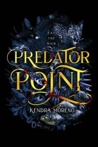 Kendra Moreno — Predator Point (Prey Island Book 2)